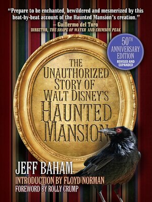 cover image of The Unauthorized Story of Walt Disney's Haunted Mansion